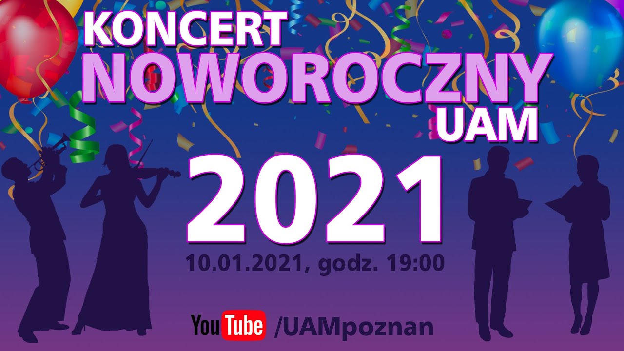 Koncert Noworoczny UAM 2021